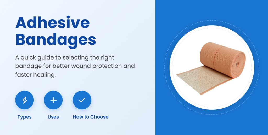 Adhesive Bandages