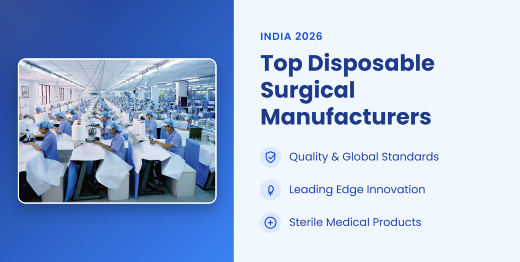 Top Disposable Surgical Manufacturers